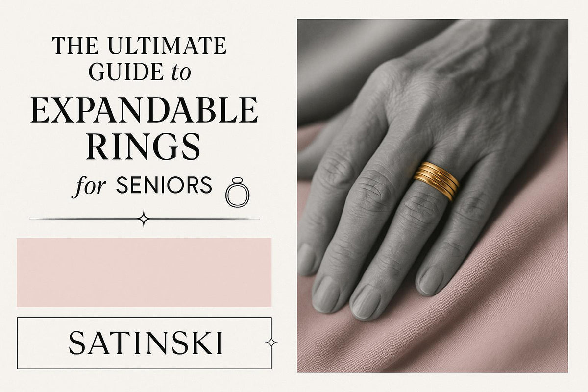 The Ultimate Guide to Expandable Rings for Seniors – Satinski