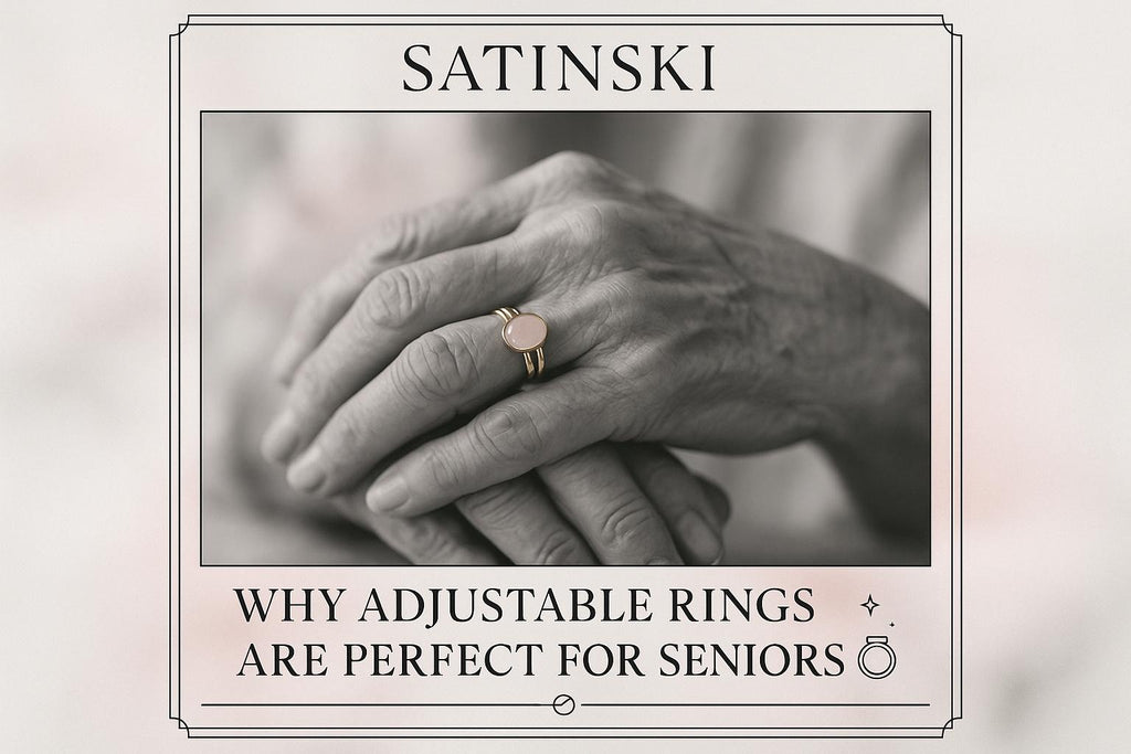 Why Adjustable Rings Are Perfect for Seniors